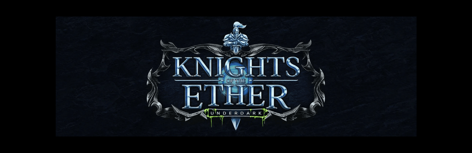 Knights of the Ether Legendary Giveaway - Once Again Descends